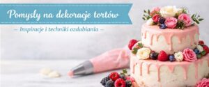 Read more about the article Pomysły na dekoracje tortów