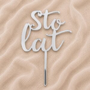 Topper „Sto lat” (Srebrne lustro) 10cm x 9,2cm